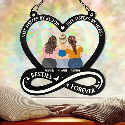 Not Sisters By Blood But Sisters By Heart - Personalized Window Hanging Rainbow Suncatcher