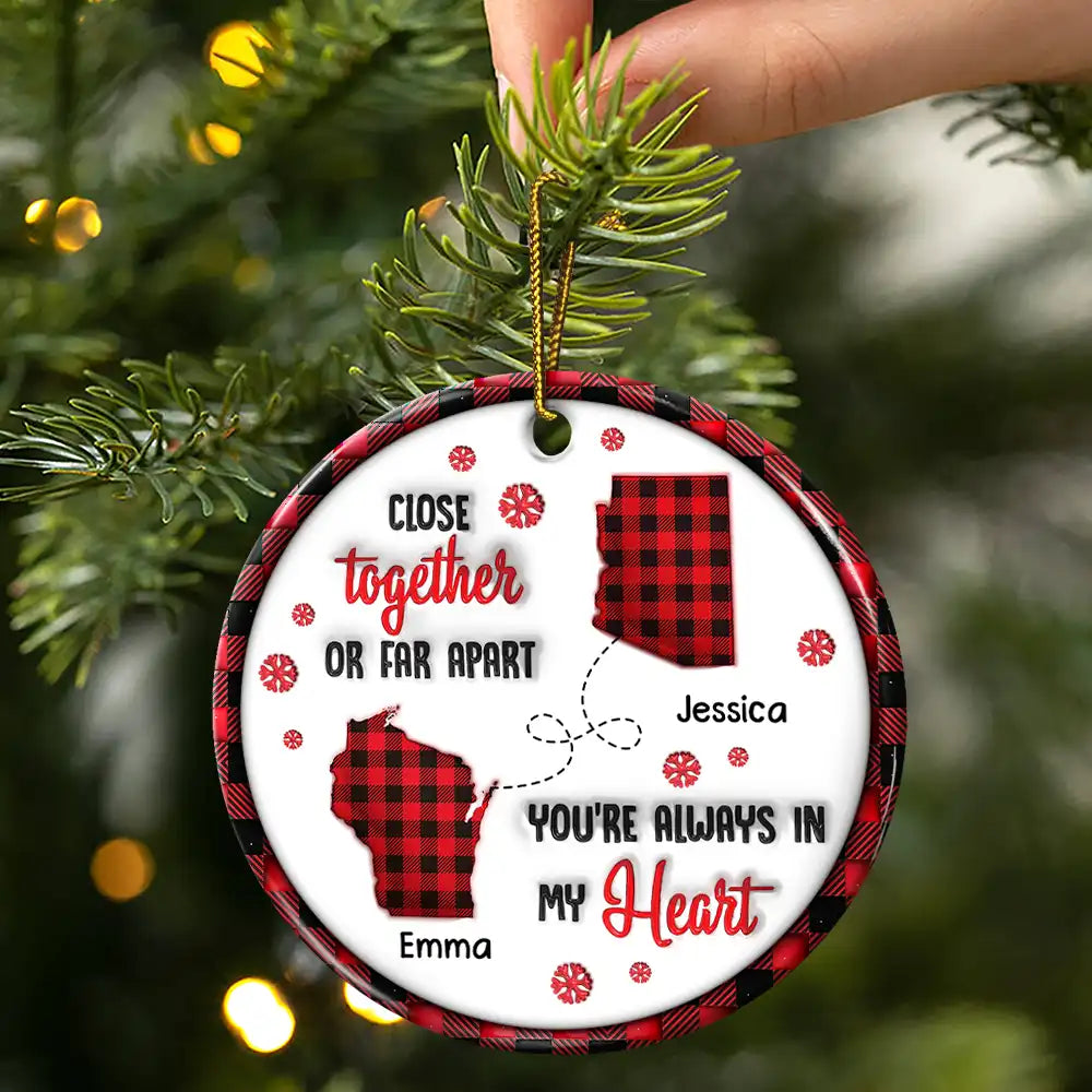 You're Always In My Heart - 3D Inflated Effect Printed Ornament, Personalized Circle Acrylic Ornament