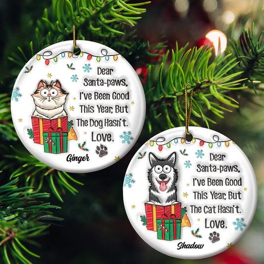 I've Been Good This Year But The Cat Hasn't - 3D Inflated Effect Printed Ornament, Personalized Circle Acrylic Ornament