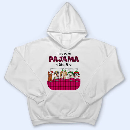 This Is My Pajama Shirt - Personalized T-shirt, Hoodie, Sweatshirt