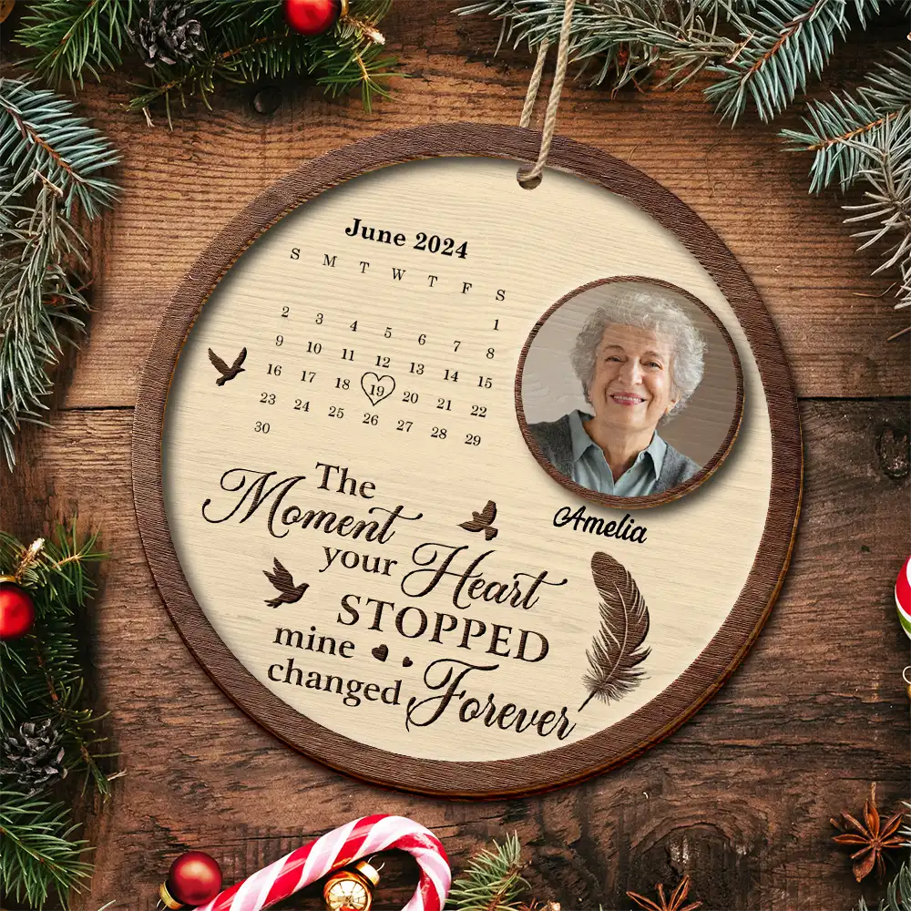 Memorial, Family, Gift For Sibling - Custom Photo The Moment Your Heart Stopped Memorial Calendar - Personalized 2-Layered Wooden Ornament