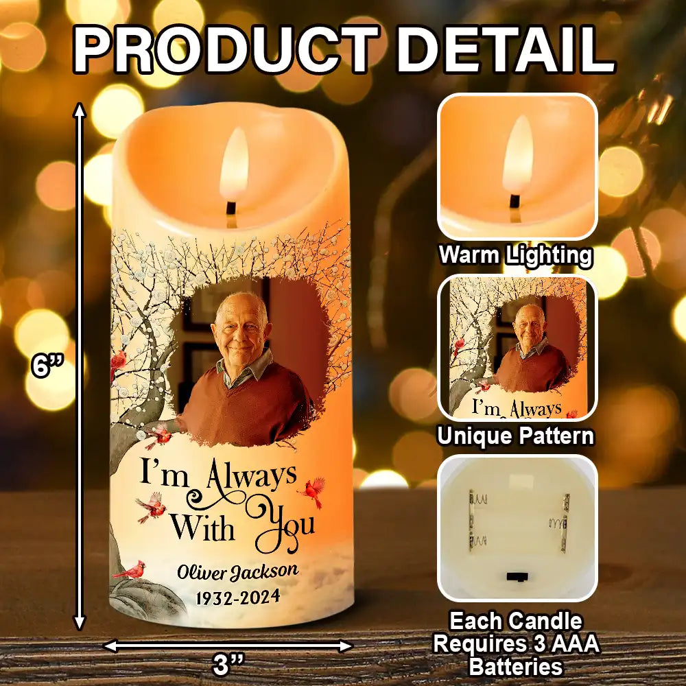 Custom Photo I'm Always With You - Personalized Flameless LED Candle