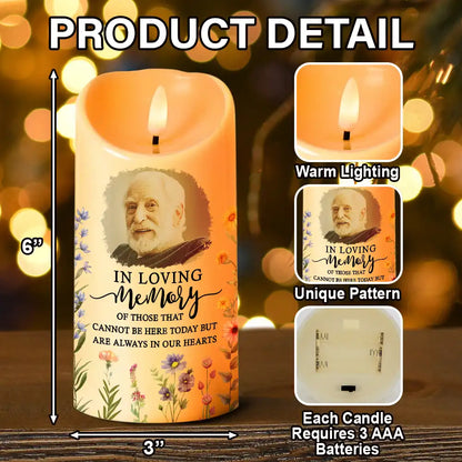 Custom Photo Memorial Those That Cannot Be Here Today - Personalized Flameless LED Candle