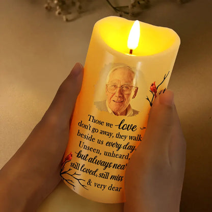 Family, Parents, Gift For Grandparents, Gift For Sibling - Custom Photo Memorial Those We Love Don't Go Away - Personalized Flameless LED Candle