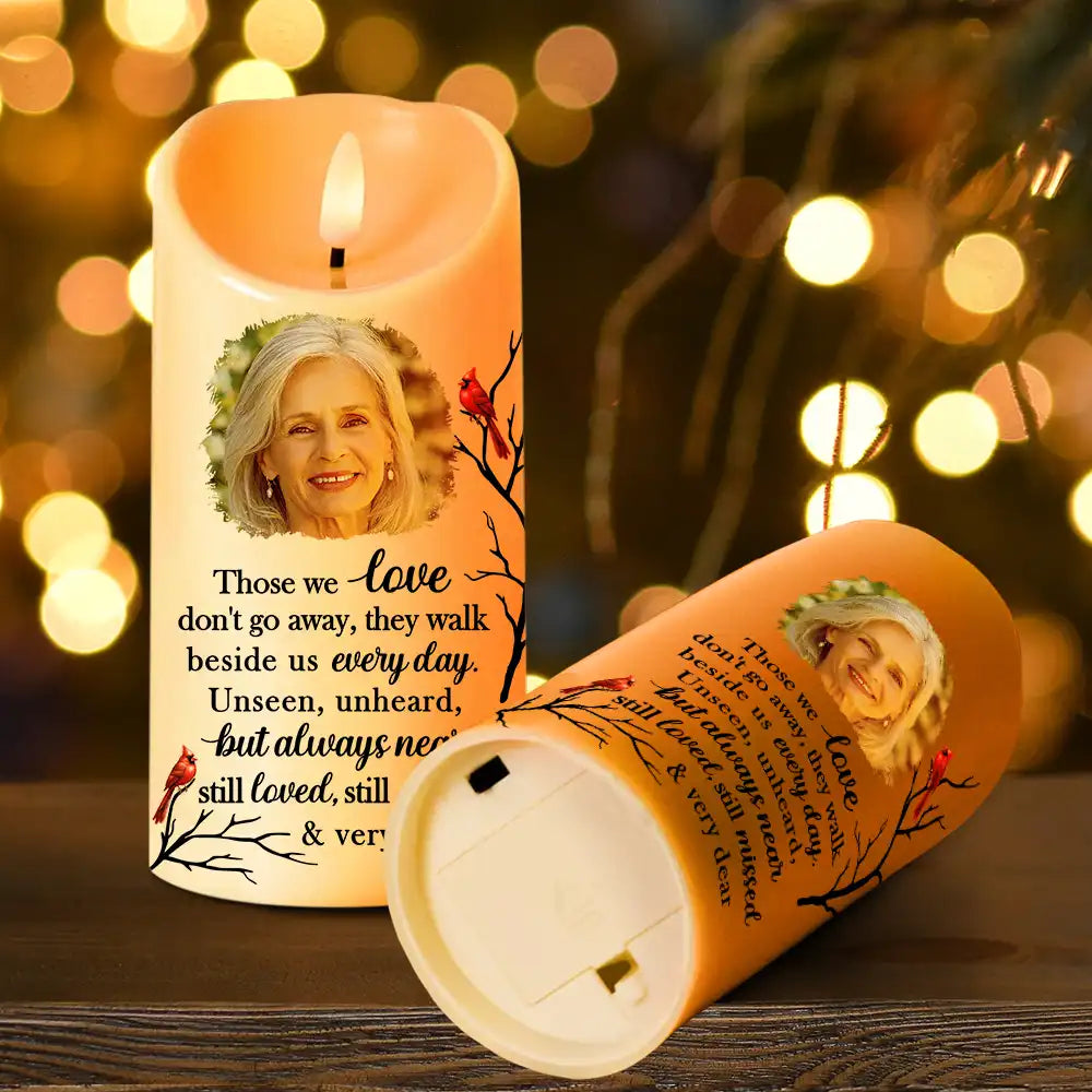 Family, Parents, Gift For Grandparents, Gift For Sibling - Custom Photo Memorial Those We Love Don't Go Away - Personalized Flameless LED Candle