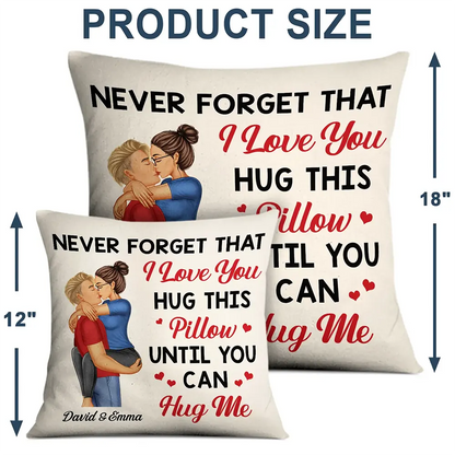 Hug This Pillow Until You Can Hug Me Couples - Personalized Pillow