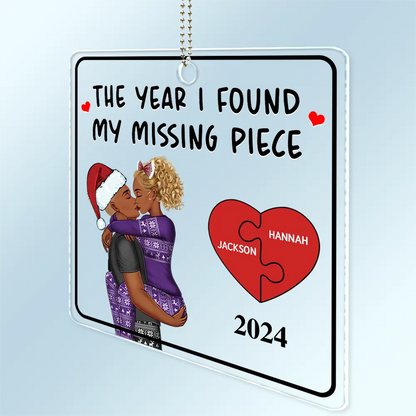 The Year I Found My Missing Piece Kissing Couples - Personalized Acrylic Car Hanger