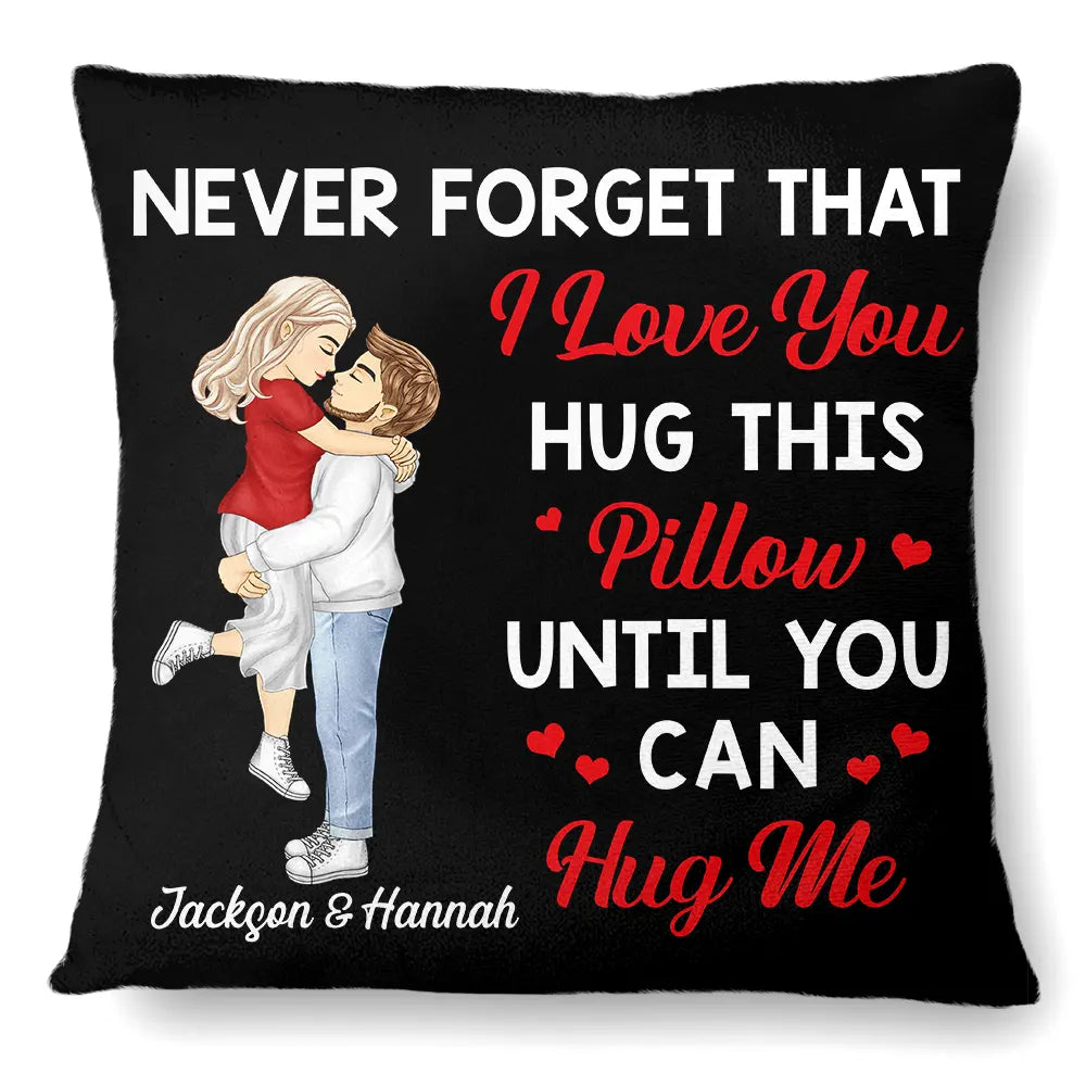 Hug This Pillow Until You Can Hug Me Cartoon Kissing Couples - Personalized Pillow