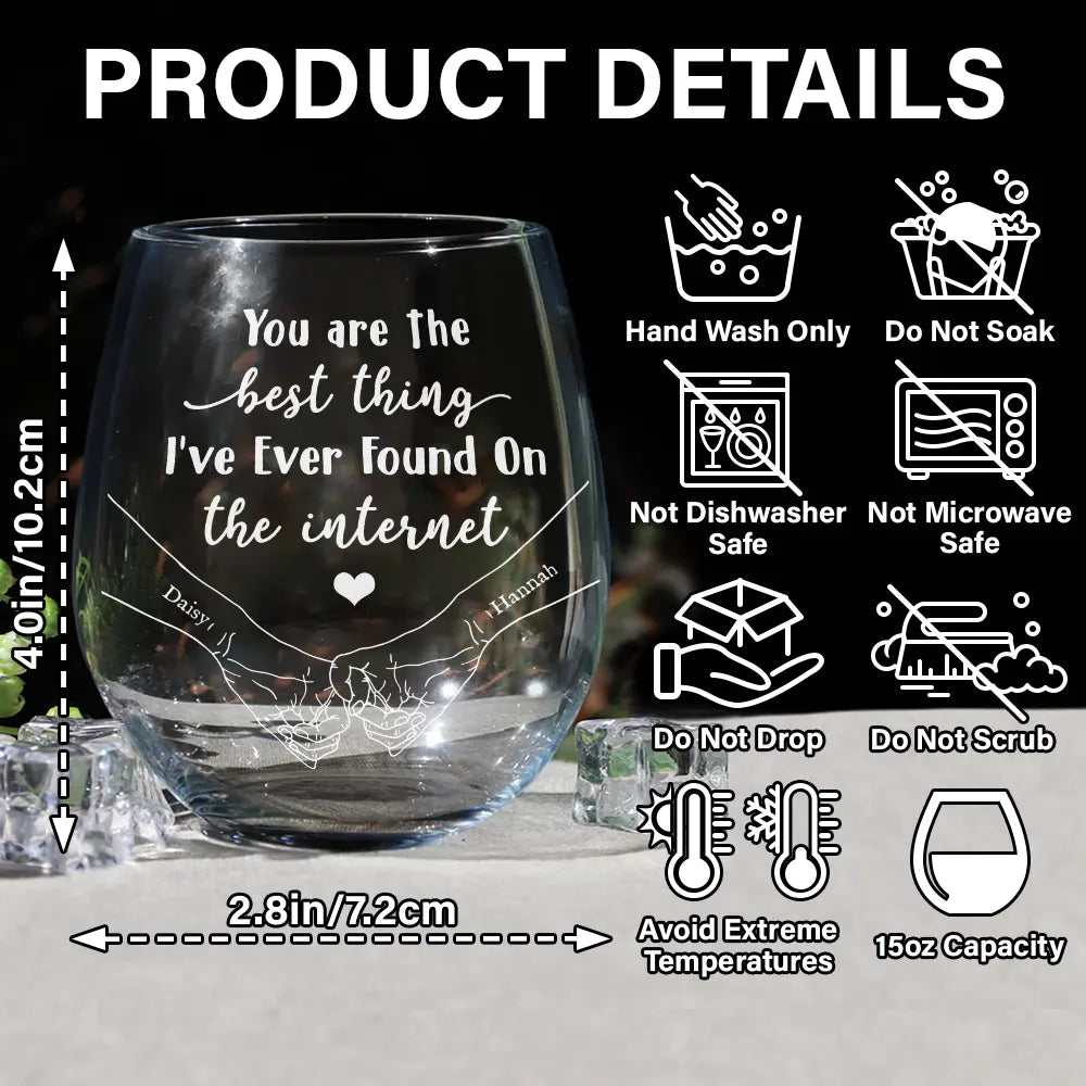 You Are The Best Thing I've Ever Found On The Internet Couple - Personalized Stemless Wine Glass