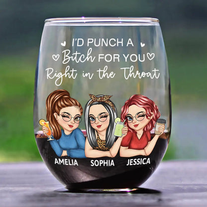 Right In The Throat Besties Sisters - Personalized Stemless Wine Glass