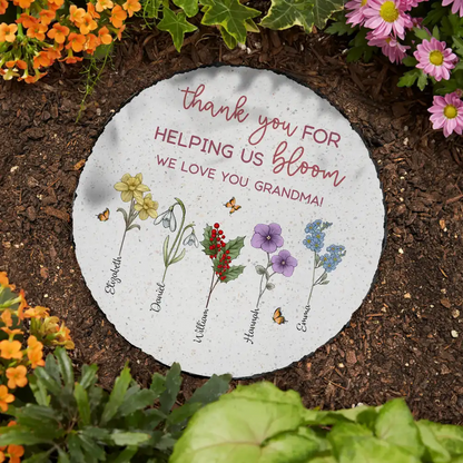 Thank You For Helping Us Bloom Grandma Mom Birth Flowers - Personalized Circle Memorial Garden Stone