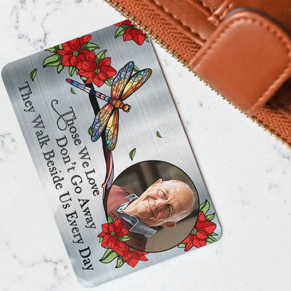 Custom Photo I'm Always With You Memorial - Personalized Aluminum Wallet Card