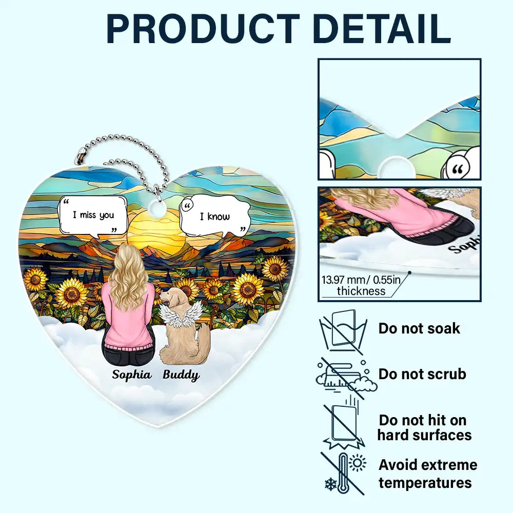 I Miss You Memorial Dog Cat - Personalized Acrylic Car Hanger