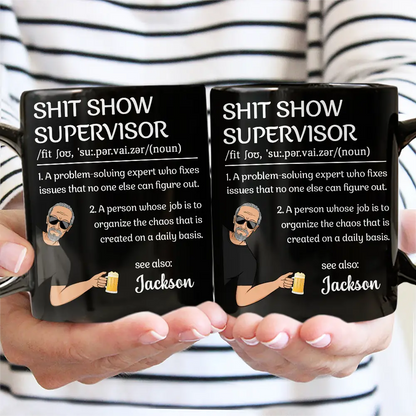 Show Supervisor Expert Who Fixes Issues Senior Mom Dad Retired - Personalized Mug