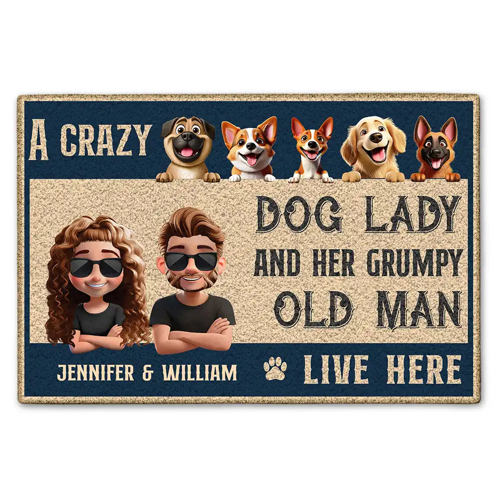 Dog Mom, Gift For Wife, Funny - A Crazy Dog Lady And Her Grumpy Old Man Live Here 3D Pet Couple - Personalized Doormat