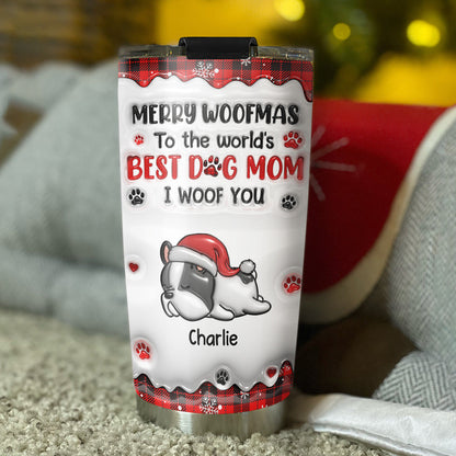 My Best Dog Mom In The World  - Personalized Custom 3D Inflated Effect Tumbler