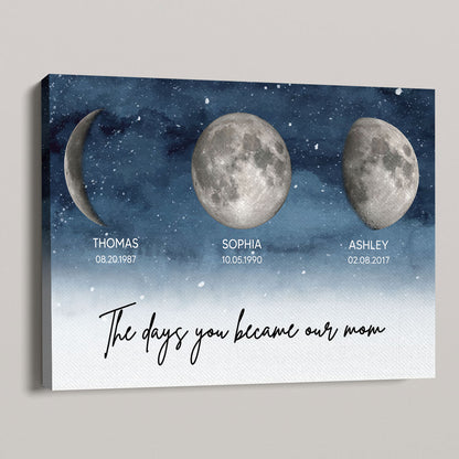 Starry Night Custom Birth Moon Phase The Day You Became Our Mom Personalized Canvas Print, Mother's Day Gift