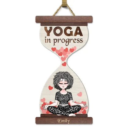 Yoga Lovers - Yoga In Progress Gift For Yoga Lovers - Personalized Wood Sign Wood Sign The Next Custom Gift