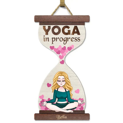 Yoga Lovers - Yoga In Progress Gift For Yoga Lovers - Personalized Wood Sign Wood Sign The Next Custom Gift