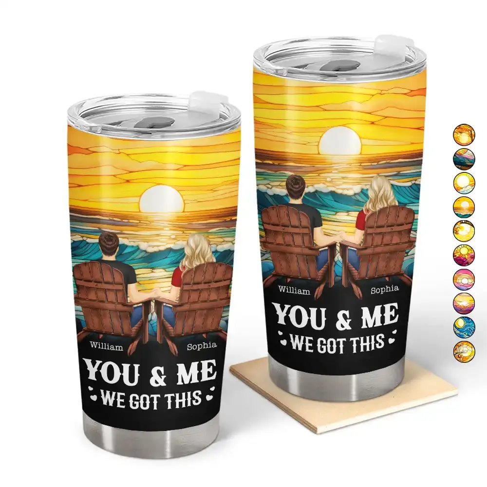 You And Me We Got This Day And Night - Personalized Tumbler Tumbler The Next Custom Gift