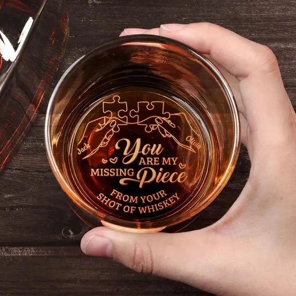 You Are My Missing Piece - Personalized Engraved Whiskey Glass Whiskey Glass The Next Custom Gift