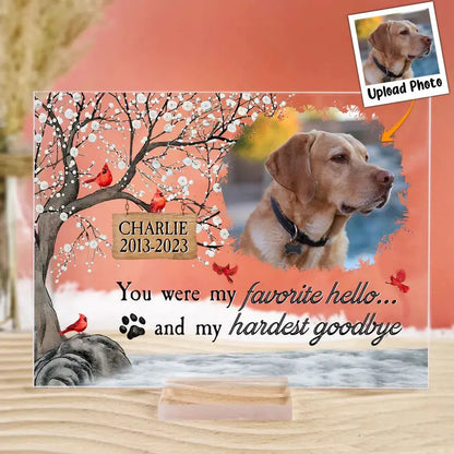 You Were My Favorite Hello And My Hardest Goodbye - Personalized Acrylic Photo Plaque Acrylic Plaque The Next Custom Gift