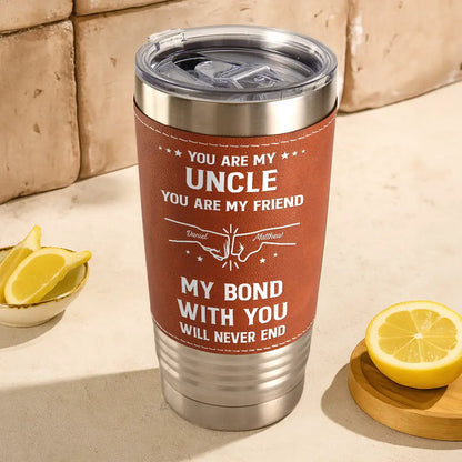 You Are My Brother My Friend - Personalized Leather Tumbler