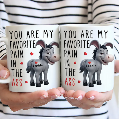 You Are My Favorite Pain - Personalized Mug