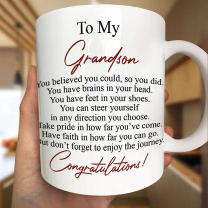 You Believed You Could So You Did - Personalized Mug