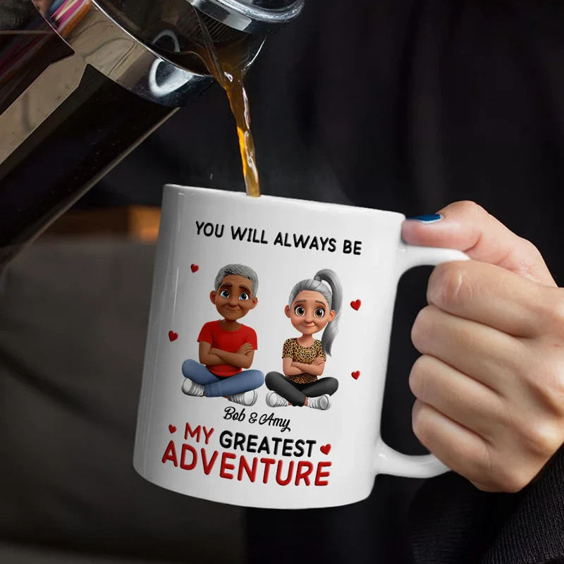 You Will Always Be My Greatest Adventure - Personalized Mug