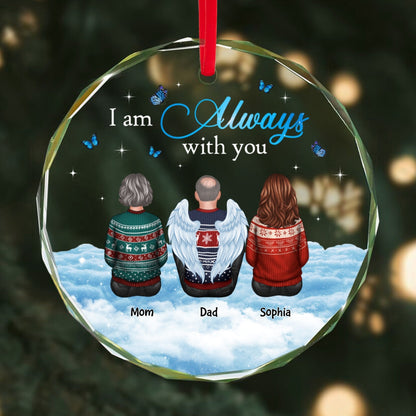 Always With You Sky Family Members Grandma Grandpa Dad Mom Kids Dogs Cats Christmas Personalized Glass Ornament, Memorial Remembrance Gift