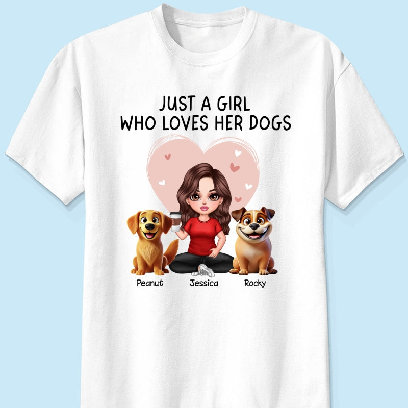 Just A Girl Who Loves Her Dogs Realistic Cartoon Dogs Personalized Shirt, Valentine's Day Gift For Dog Lover