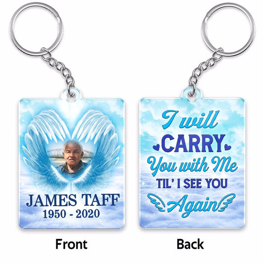 Custom Photo Carry You With Me Family Memorial Remembrance Gift Personalized Acrylic Keychain