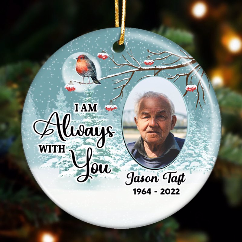 Always With You Memorial Snowy Robin Bird Photo Personalized Circle Ornament