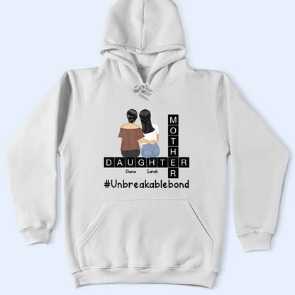 Mother Daughter Unbreakablebond - Personalized T Shirt