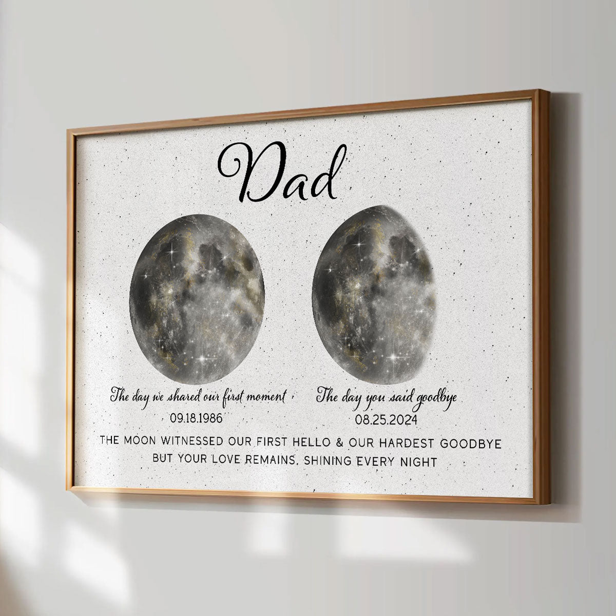 The Moon Witnessed Our First Hello And Our Hardest Goodbye Memorial Golden Dust Moon Phase Personalized Poster