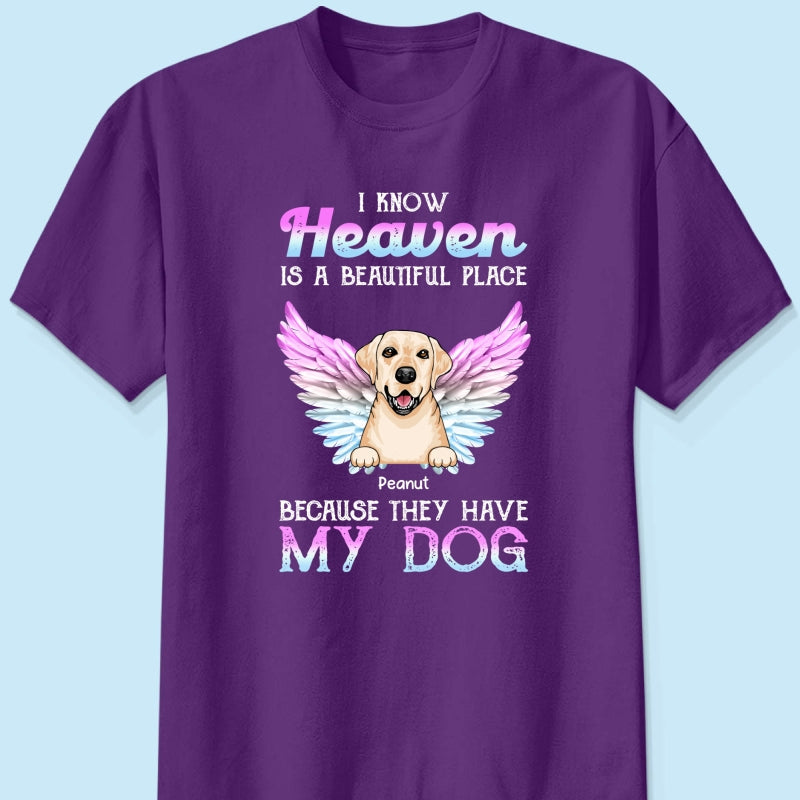 Heaven Is Beautiful Place Pet Dog Cat Memorial Gift For Pet Lover Personalized Shirt