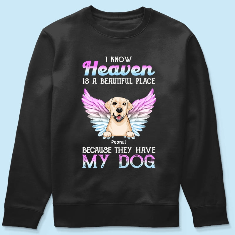 Heaven Is Beautiful Place Pet Dog Cat Memorial Gift For Pet Lover Personalized Shirt
