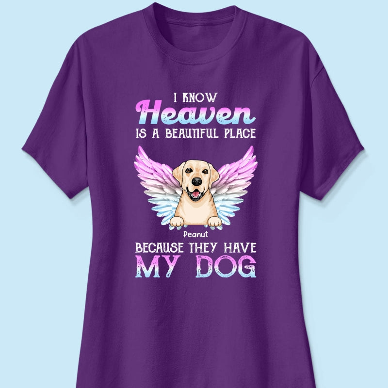 Heaven Is Beautiful Place Pet Dog Cat Memorial Gift For Pet Lover Personalized Shirt