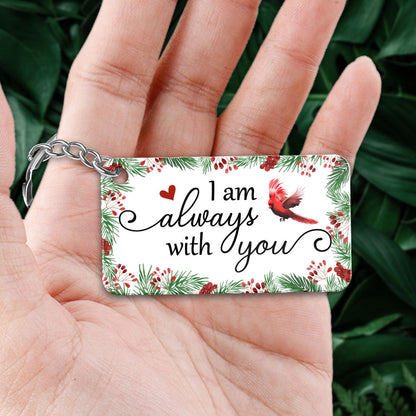 Holly Branch Always With You Cardinal Whole Family Memorial Remembrance Gift Personalized Acrylic Keychain