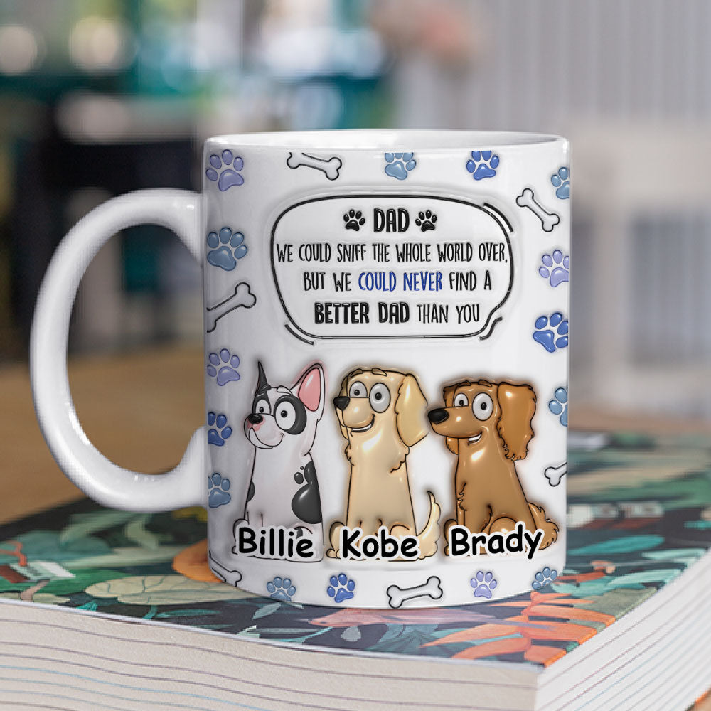 Better Mom Dad Than you - Personalized Custom 3D Inflated Effect Mug