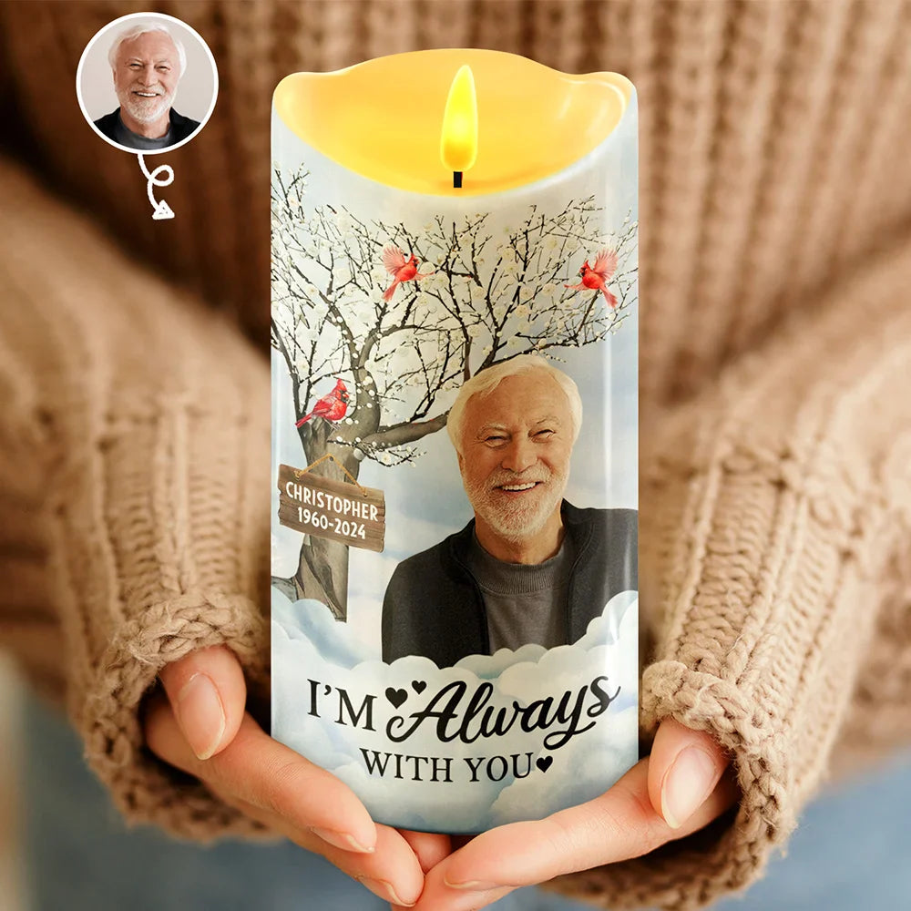 Custom Photo I'm Always With You Memorial - Personalized Flameless LED Candle