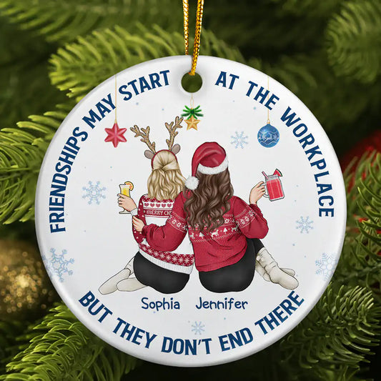 Friendships May Start At The Workplace Christmas Colleagues Backside - Personalized Circle Acrylic Ornament