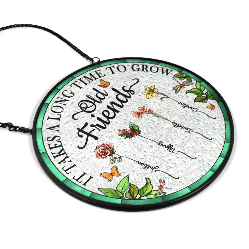 Birth Flower Grow An Old Friend - Personalized Stained Glass Window Hanging Suncatcher