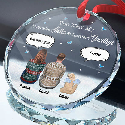 You Were My Favorite Hello - Personalized Acrylic Ornament - Gift For Pet Loss , Dog Mom, Dog Dad, Dog Lover