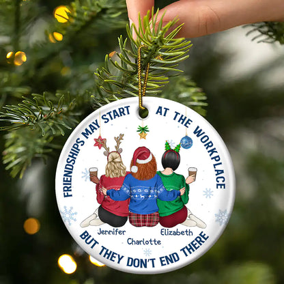 Friendships May Start At The Workplace Christmas Colleagues Backside - Personalized Circle Acrylic Ornament