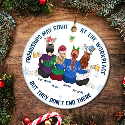 Friendships May Start At The Workplace Christmas Colleagues Backside - Personalized Circle Acrylic Ornament