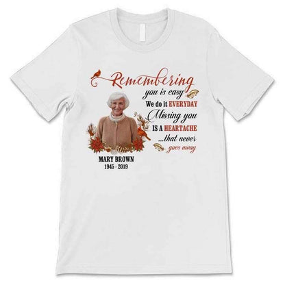 Missing You Is Heartache Cardinal Photo Memorial Personalized Shirt