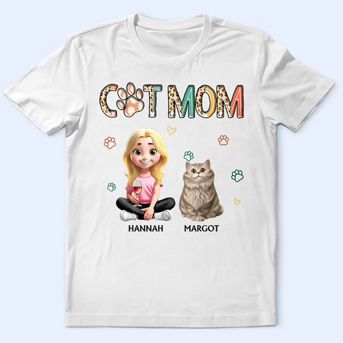 Cat Mom Funny Cat - Personalized T Shirt