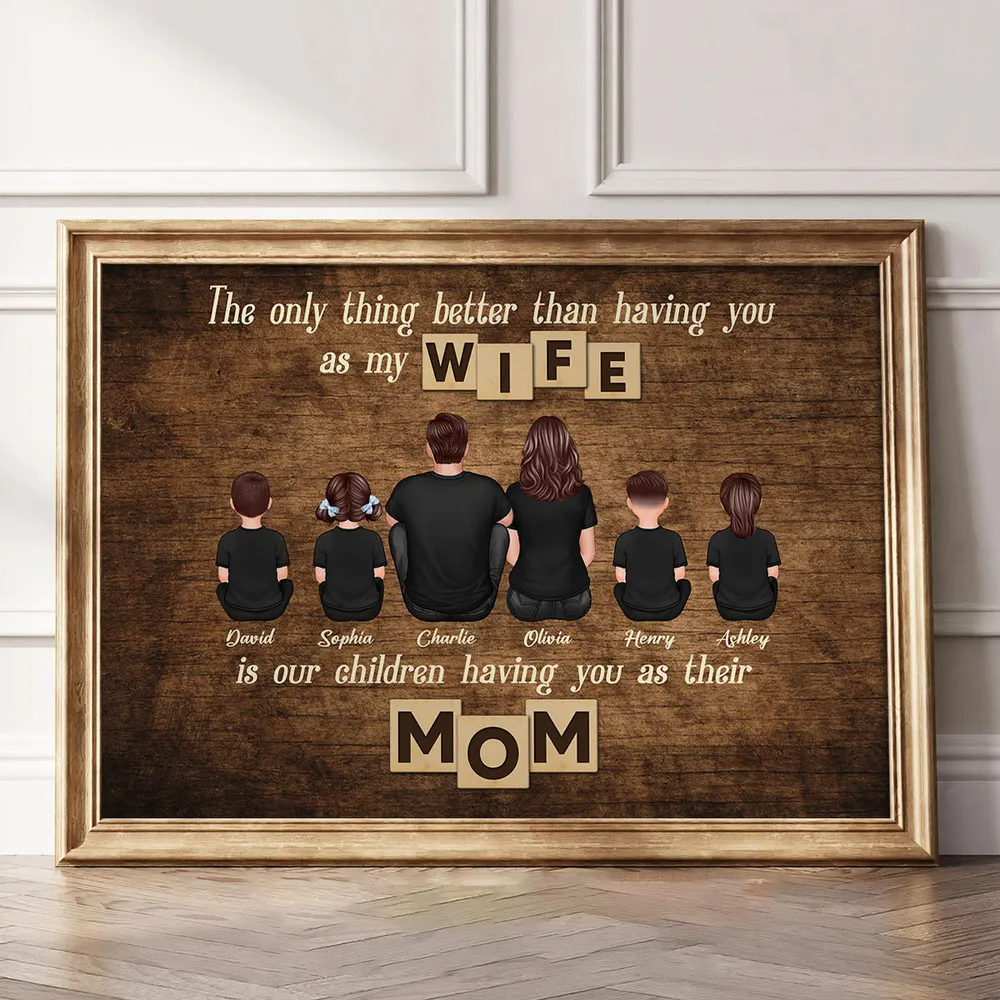The Only Thing Better Than Being My Wife Personalized Horizontal Poster, Mother's Day Gift For Mom